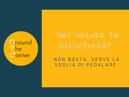 Hai voluto la bicicletta